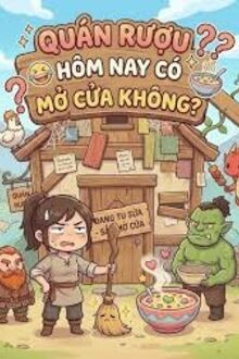 Quán Rượu Hôm Nay Có Mở Cửa Không?