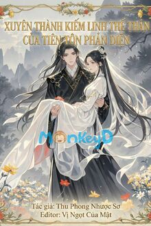 Xuyên Thành Kiếm Linh Thế Thân Của Tiên Tôn Phản Diện