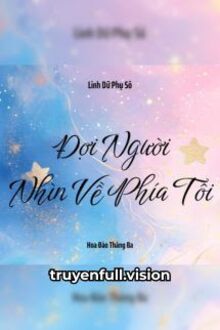 Đợi Người Nhìn Về Phía Tôi