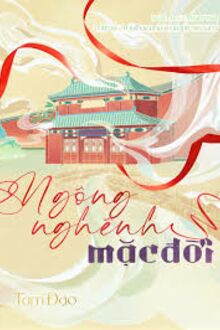 Ngông Nghênh Mặc Đời 