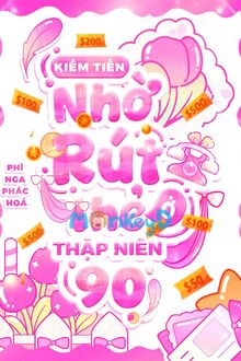 Kiếm Tiền Nhờ Rút Thẻ Ở Thập Niên 90