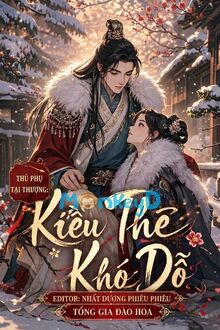 Thủ Phụ Tại Thượng: Kiều Thê Khó Dỗ