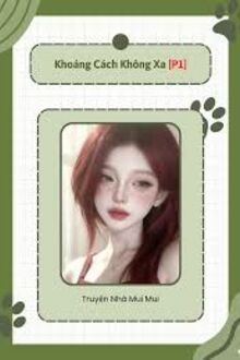 Khoảng Cách Không Xa