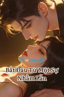 Bắt Đầu Từ Một Sự Nhầm Lẫn