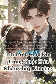 Tình Yêu Giấu Kín Trong Cuộc Hôn Nhân Chớp Nhoáng