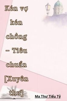 Kén Vợ Kén Chồng 