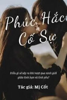 Phúc Hắc Cố Sự 