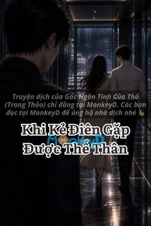 Khi Kẻ Điên Gặp Được Thế Thân