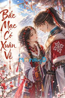 Bắc Mạc Có Xuân Về