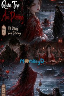 Quán Trọ Âm Dương: Hồ Băng Vạn Trượng