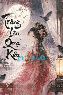Trăng Lặn Quạ Kêu