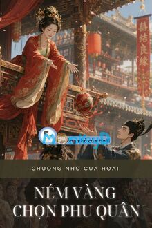 Ném Vàng Chọn Phu Quân