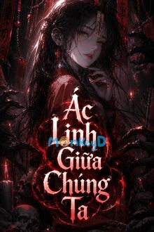 Ác Linh Giữa Chúng Ta
