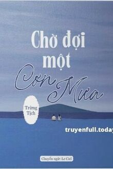 Chờ Đợi Một Cơn Mưa 