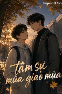 Tâm Sự Mùa Giao Mùa