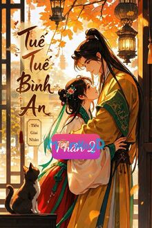Tuế Tuế Bình An - Phần 2 