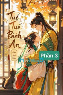 Tuế Tuế Bình An - Phần 3 