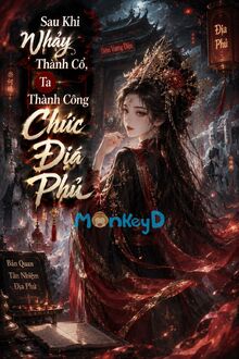 Sau Khi Nhảy Thành Cổ, Ta Thành Công Chức Địa Phủ