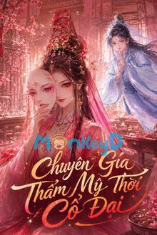 Chuyên Gia Thẩm Mỹ Thời Cổ Đại