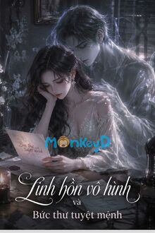 Linh Hồn Vô Hình Và Bức Thư Tuyệt Mệnh