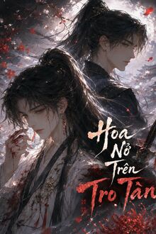 Hoa Nở Trên Tro Tàn