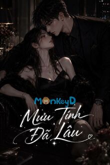 Mưu Tính Đã Lâu