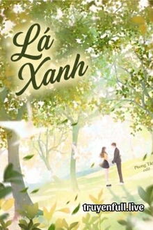 Lá Xanh - Bán Tiệt Bạch Thái
