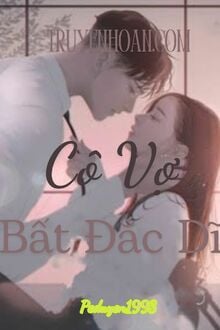 Cô Vợ Bất Đắc Dĩ