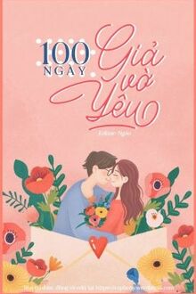 100 Ngày Giả Vờ Yêu