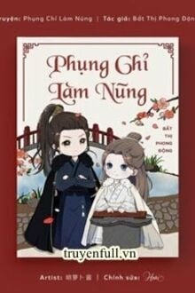 Phụng Chỉ Làm Nũng