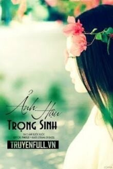 Ảnh Hậu Trọng Sinh