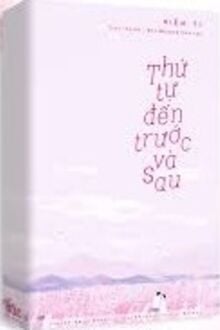 Thứ Tự Đến Trước Và Sau