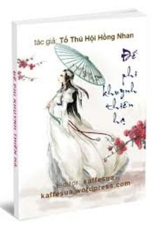 Đế Phi Khuynh Thiên Hạ