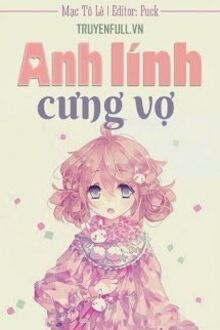 Anh Lính Cưng Vợ