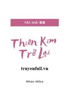 Thiên Kim Trở Lại