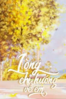 Lòng Chỉ Hướng Về Em