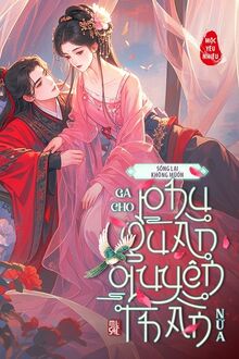 Gả Cho Thứ Tử Là Vị Quyền Thần Tương Lai