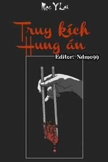 Truy Kích Hung Án