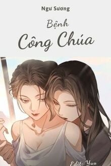 Bệnh Công Chúa - Ngư Sương