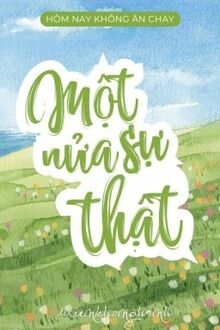 Một Nửa Sự Thật